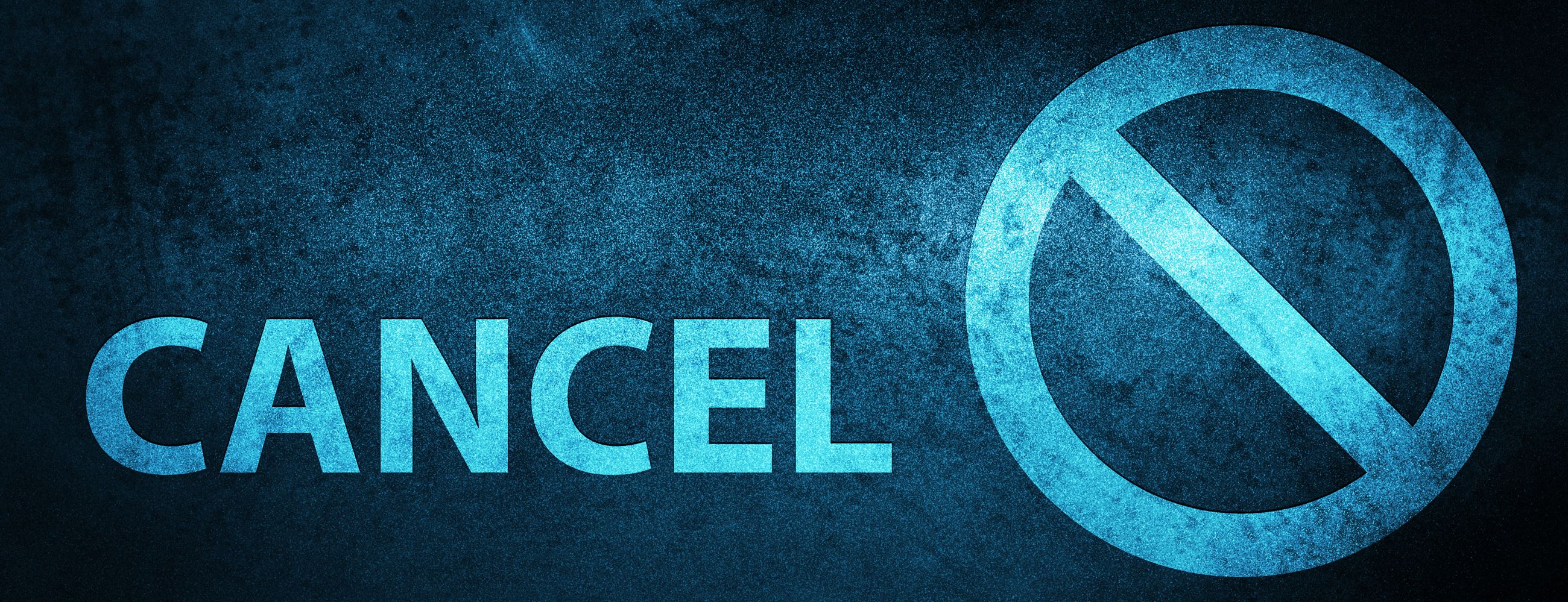 cancel